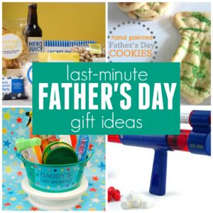 Last Minute Father’s Day Gift Ideas