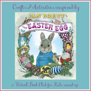 Jan Brett Inspired Easter Egg Crafts & Activities