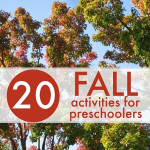 20 Fall Learning Activities for Preschoolers