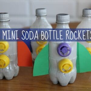 Mini Soda Bottle Rocket Craft for Toddlers