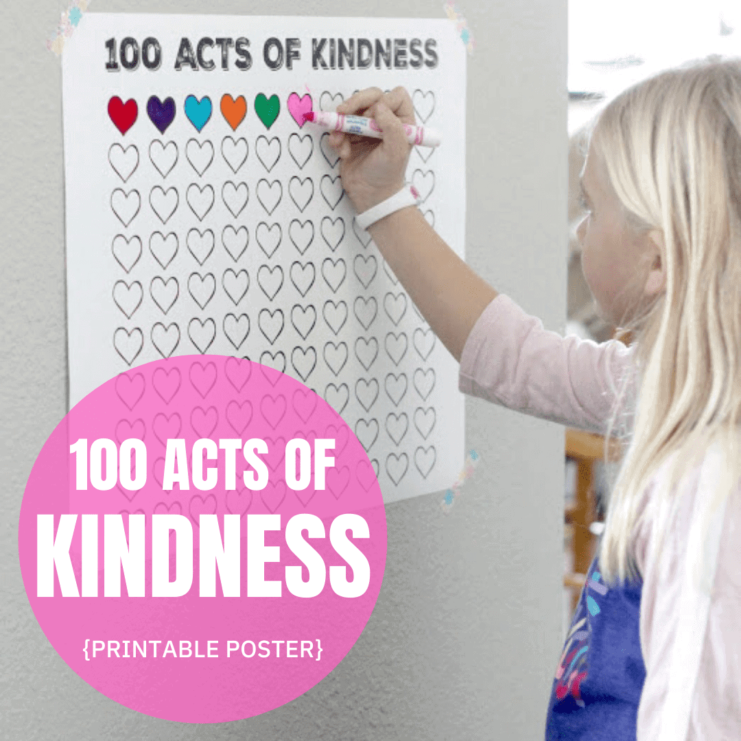 100 Acts Of Kindness Free Printable Countdown Poster Toddler Approved