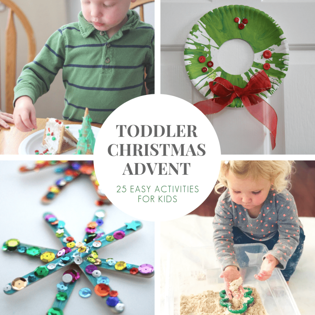 Toddler Christmas Advent 25 Days Of Easy Activities For Kids Toddler Toddler Christmas Advent 25 Days Of Easy Activities For Kids Toddler