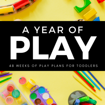 12 months of simple activities for toddlers